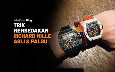 perbedaan richard mille asli dan palsu|5 Tips Membedakan Jam Tangan Richard Mille Asli dan Palsu.